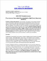 2009 H1N1 Pandemic Update Pneumococcal Vaccination Recommended to Help Prevent Secondary Infections Monday November 16 2009 1351 EST 0151 PM EST