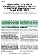 Nationwide Outbreak of Candida auris Infections Driven by COVID19 Hospitalizations Israel 202120221