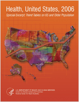 Health United States 2006 special excerpt trend tables on 65 and older population
