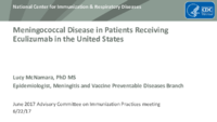 Meningococcal disease in patients receiving eculizumab in the United States