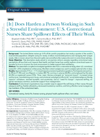 It Does Harden a Person Working in Such a Stressful Environment US Correctional Nurses Share Spillover Effects of Their Work