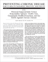 Personal Responsibility Versus Responsible Options Health Care Community Health Promotion and the Battle Against Chronic Disease