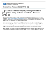 O Que Trabalhadores E Empregadores Podem Fazer Para Gerir a Fadiga No Local De Trabalho Durante a COVID19 May 19 2020