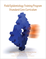 Field Epidemiology Training Program Standard Core Curriculum