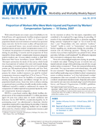 Proportion of Workers Who Were WorkInjured and Payment by Workers Compensation Systems  10 States 2007
