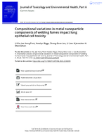 Compositional Variations in Metal Nanoparticle Components of Welding Fumes Impact Lung Epithelial Cell Toxicity