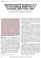 Spatiotemporal Analyses of 2 CoCirculating SARSCoV2 Variants New York State USA