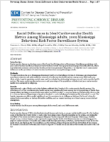 Racial Differences in Ideal Cardiovascular Health Metrics Among Mississippi Adults 2009 Mississippi Behavioral Risk Factor Surveillance System