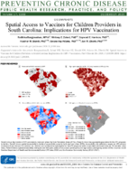 Spatial Access to Vaccines for Children Providers in South Carolina Implications for HPV Vaccination