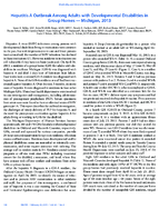 Hepatitis A Outbreak Among Adults with Developmental Disabilities in Group Homes  Michigan 2013