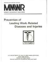 Prevention of Leading WorkRelated Diseases and Injuries 1987