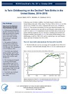Is twin childbearing on the decline twin births in the United States 20142018