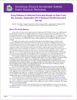 Early release of selected estimates based on data from the JanuarySeptember 2014 National Health Interview Survey