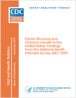 Family structure and childrens health in the United States findings from the National Health Interview Survey 20012007
