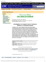 Health Alert Network Investigation of a Suspect Case of Cutaneous Anthrax in a Laboratory Worker Monday March 25 2002 1750 EST