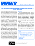 Fatal LaboratoryAcquired Infection with an Attenuated Yersinia pestis Strain  Chicago Illinois 2009