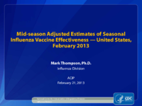 Midseason adjusted estimates of seasonal influenza vaccine effectiveness  United States February 2013
