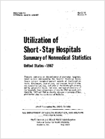 Utilization of ShortStay Hospitals Summary of Nonmedical Statistics United States  1967