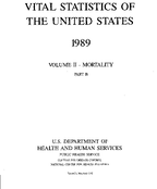 Vital Statistics of the United States 1989 Volume IIMortality Part B