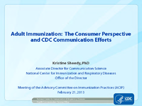 Adult immunization  the consumer perspective and CDC communication efforts
