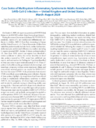 Case Series of Multisystem Inflammatory Syndrome in Adults Associated with SARSCoV2 Infection  United Kingdom and United States MarchAugust 2020