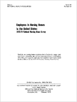 Employees in Nursing Homes in the United States 197374 National Nursing Home Survey