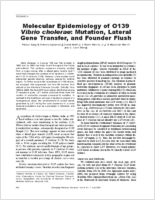 Molecular Epidemiology of O139 Vibrio cholerae Mutation Lateral Gene Transfer and Founder Flush