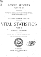 Twelfth Census of the United States Taken in Year 1900 Vital StatisticsPart II