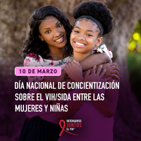 Da Nacional de Concientizacin sobre el VIHSIDA entre las Mujeres y Nias   10 de marzo