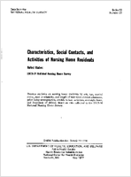 Characteristics Social Contacts and Activities of Nursing Home Residents United States 197374 National Nursing Home Survey