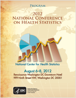 Program 2012 National Conference on Health Statistics National Center for Health Statistics August 68 2012 Renaissance Washington DC Downtown Hotel 999 Ninth Street NW Washington DC 20001