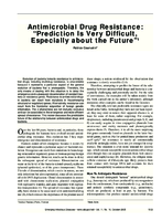 Antimicrobial Drug Resistance Prediction Is Very Difficult Especially about the Future1