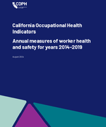 California Occupational Health Indicators Annual Measures of Worker Health and Safety for Years 20142019