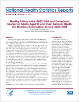 Healthy eating index2005 total and component scores for adults aged 20 and over National Health and Nutrition Examination Survey 20032004