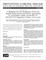 A Midpoint Process Evaluation of the Los Angeles Basin Racial and Ethnic Approaches to Community Health Across the US REACH US Disparities Center 20072009