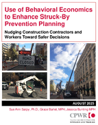 Use of Behavioral Economics to Enhance StruckBy Prevention Planning Nudging Construction Contractors and Workers Toward Safer Decisions
