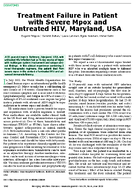 Treatment Failure in Patient with Severe Mpox and Untreated HIV Maryland USA