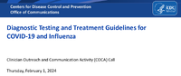 Diagnostic Testing and Treatment Guidelines for COVID19 and Influenza