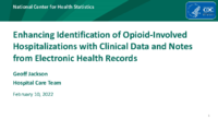 Enhancing identification of opioidinvolved hospitalizations with clinical data and notes from electronic health records