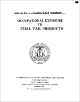Criteria for a Recommended Standard Occupational Exposure to Coal Tar Products 1977