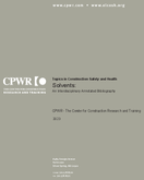Topics in Construction Safety and Health Solvents An Interdisciplinary Annotated Bibliography