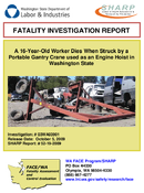 A 16YearOld Worker Dies When Struck by a Portable Gantry Crane used as an Engine Hoist in Washington State