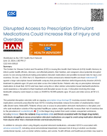 Disrupted Access to Prescription Stimulant Medications Could Increase Risk of Injury and Overdose June 13 2024 100 PM ET