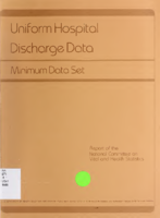 Uniform Hospital Discharge Data Minimum Data Set Report of the National Committee on Vital and Health Statistics