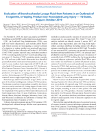 Evaluation of Bronchoalveolar Lavage Fluid from Patients in an Outbreak of ECigarette or Vaping Product UseAssociated Lung Injury  10 States AugustOctober 2019