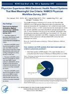 Physician Experience With Electronic Health Record Systems That Meet Meaningful Use Criteria NAMCS Physician Workflow Survey 2011