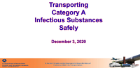 2020 Presentation Transporting Category A Infectious Substances Safely