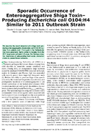 Sporadic Occurrence of Enteroaggregative Shiga ToxinProducing Escherichia coli O104H4 Similar to 2011 Outbreak Strain