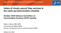 Safety of closely spaced Tdap vaccines in the catchup immunization schedule