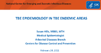 TBE EPIDEMIOLOGY IN TBE ENDEMIC AREAS